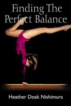 Paperback Finding The Perfect Balance Book