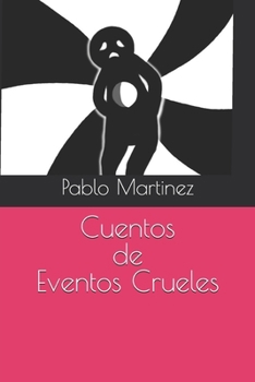 Paperback Cuentos Crueles [Spanish] Book