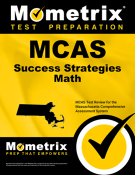 Paperback McAs Success Strategies Math Study Guide: McAs Test Review for the Massachusetts Comprehensive Assessment System Book