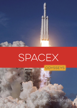SpaceX (Odysseys in Business)