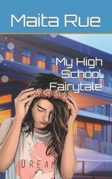 Paperback My High School Fairytale Book