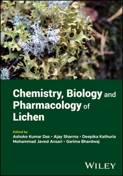Hardcover Chemistry, Biology and Pharmacology of Lichen Book