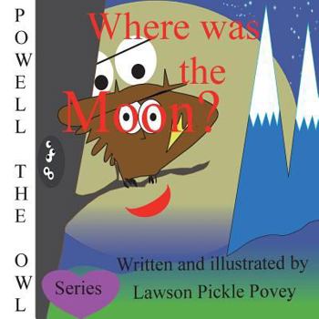 Paperback Where was the Moon. Book