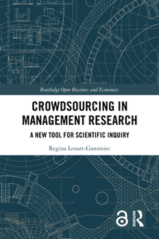 Hardcover Crowdsourcing in Management Research: A New Tool for Scientific Inquiry Book