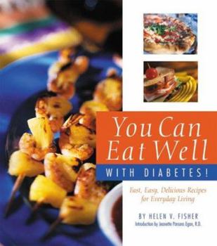 Paperback Eating Well with Diabetes!: Fast, Easy, Delicious Recipes for Everyday Living Book