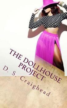 Paperback The DollHouse Project Book