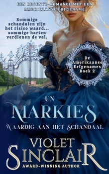Paperback Un Markies Waardig Aan Het Schandaal [Dutch] Book
