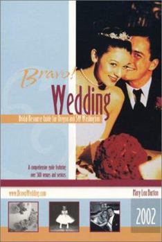 Paperback Bravo! Bridal Resource Guide for Oregon and SW Washington: Wedding Book