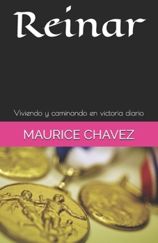 Paperback Reinar: Viviendo y caminando en victoria diario [Spanish] Book