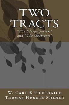 Paperback Two Tracts: "The Clergy System" and "The Overseers" Book