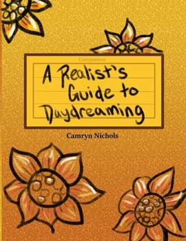 Paperback A Realist's Guide to Daydreaming Book