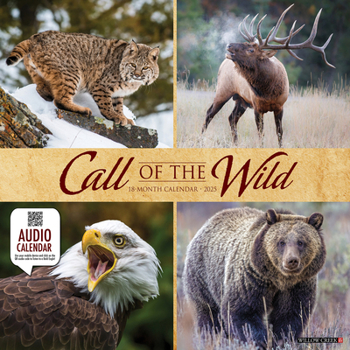 Calendar Call of the Wild 2025 12 X 12 Wall Calendar Book