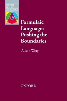 Paperback Formulaic Language - Pushing the Boundaries Book