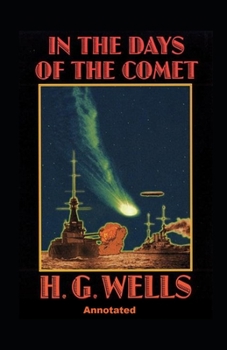 In the Days of the Comet Annotated