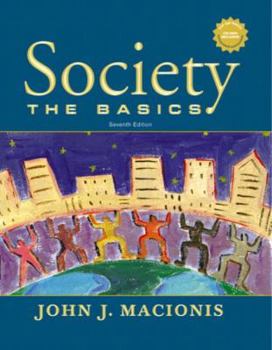 Society: The Basics book by John J. Macionis