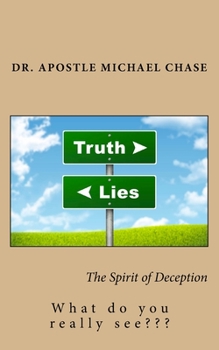 Paperback The Spirit of Deception: What do you really see? Book