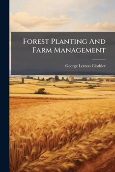 Paperback Forest Planting And Farm Management Book