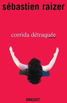 Paperback Corrida détraquée [French] Book