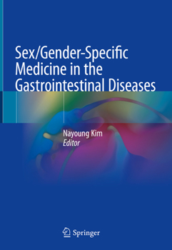 Hardcover Sex/Gender-Specific Medicine in the Gastrointestinal Diseases Book