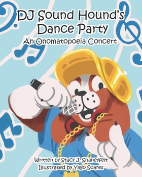 Paperback DJ Sound Hound's Dance Party: An Onomatopoeia Concert Book