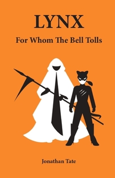 Paperback Lynx: For Whom the Bell Tolls Book