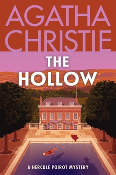 Paperback The Hollow: A Hercule Poirot Mystery: The Official Authorized Edition Book