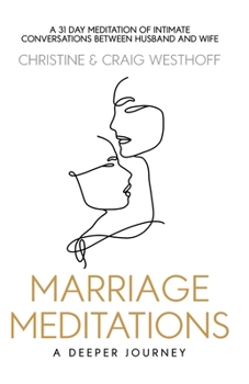 Paperback Marriage Meditations: A Deeper Journey Book