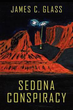 Paperback Sedona Conspiracy: A Science Fiction Novel Book