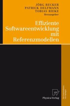 Paperback Effiziente Softwareentwicklung Mit Referenzmodellen [German] Book