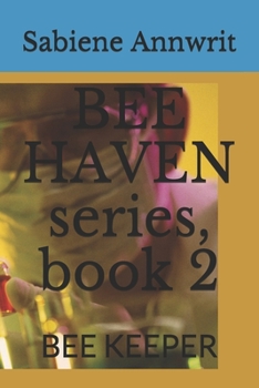 Paperback BEE HAVEN series, book 2: Bee Keeper Book