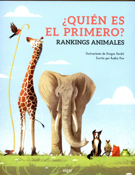 Hardcover ¿Quién Es El Primero? Rankings Animales [Spanish] Book