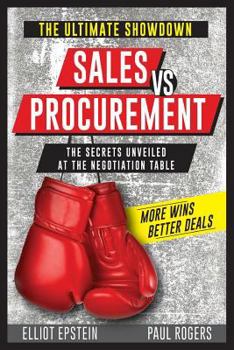 Paperback Sales vs Procurement: The Secrets Unveiled at the Negotiation Table Book