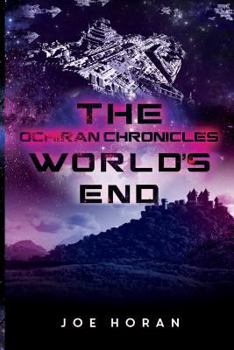 Paperback The Ochiran Chronicles: World's End Book