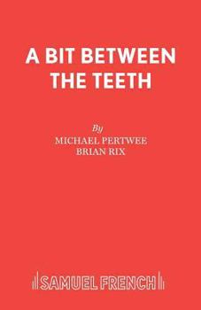 Paperback A Bit Between the Teeth Book