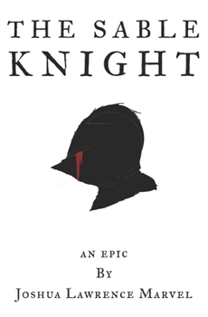 Paperback The Sable Knight: An Epic Book