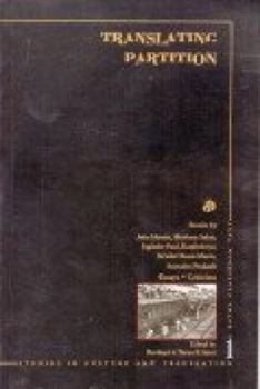 Paperback Translating Partition: Essays, Stories, Criticism (Studies in Culture & Translation, ALT Series) Book