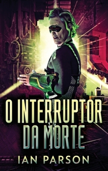 Hardcover O Interruptor da Morte [Portuguese] [Large Print] Book