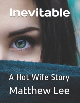 Paperback Inevitable: A Hot Wife Story Book