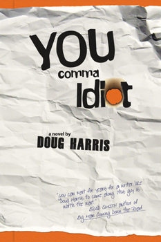 Hardcover You Comma Idiot Book