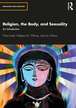 Paperback Religion, the Body, and Sexuality: An Introduction Book