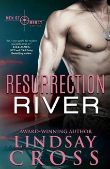 Resurrection River: Men of Mercy - Book #2 of the Men of Mercy