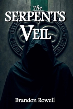 Paperback The Serpent's Veil (Threads of Oblivion) Book