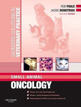 Paperback Saunders Solutions in Veterinary Practice: Small Animal Oncology Book