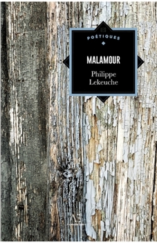 Paperback Malamour [French] Book
