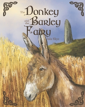 The Donkey and the Barley Fairy