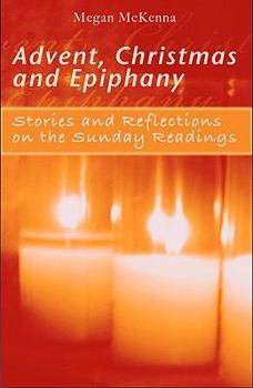 Paperback Advent, Christmas and Epiphany: Stories and Reflections on the Daily Readings [With Book] Book