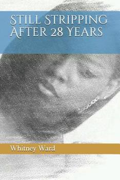 Paperback Still Stripping After 28 Years Book