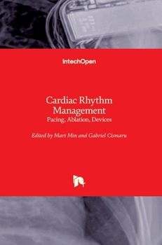 Hardcover Cardiac Rhythm Management: Pacing, Ablation, Devices Book