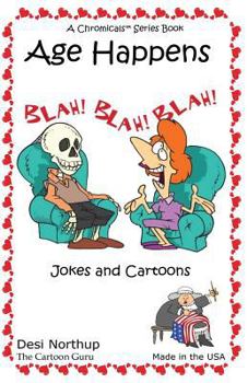 Paperback Age Happens: Jokes & Cartoons in Black and White Book