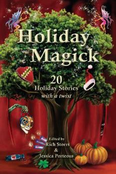 Paperback Holiday Magick: 20 Holiday Stories with a Twist Book